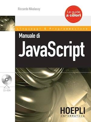 MANUALE DI JAVASCRIPT | 9788820338527 | NIKOLASSY RICCARDO