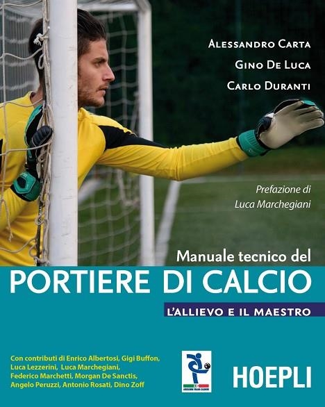 MANUALE TECNICO DEL PORTIERE DI CALCIO | 9788820374747 | VV.AA.