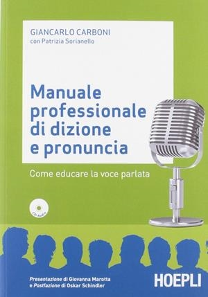 MANUALE PROFESSIONALE DI DIZIONE E PRONUNCIA | 9788820348069 | VV.AA.