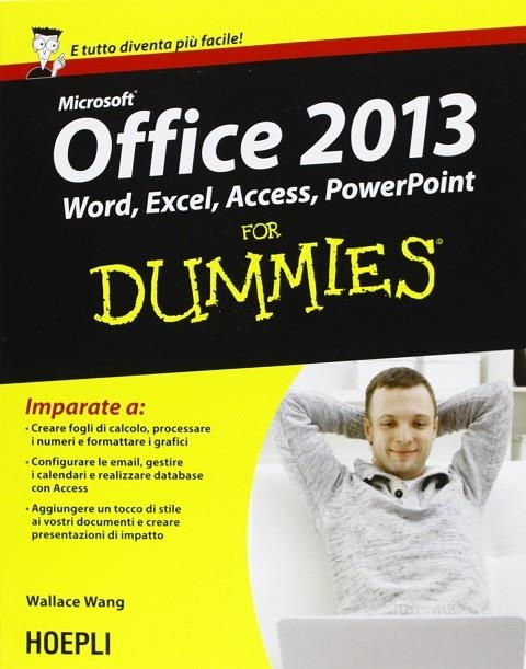 MICROSOFT OFFICE 2013 FOR DUMMIES | 9788820358877 | WANG WALLACE