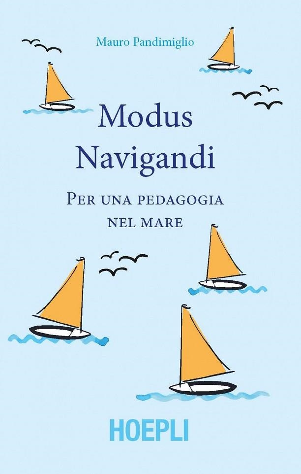 MODUS NAVIGANDI | 9788820386320 | MAURO PANDEMIGLIO