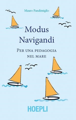MODUS NAVIGANDI | 9788820386320 | MAURO PANDEMIGLIO