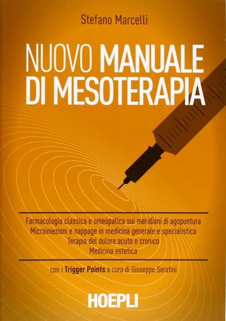 NUOVO MANUALE DI MESOTERAPIA | 9788820348427 | MARCELLI STEFANO