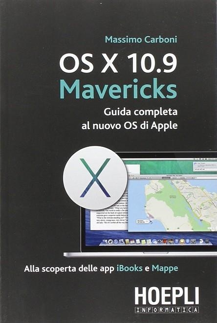 OS X 10.9 MAVERICKS | 9788820360856 | CARBONI MASSIMO