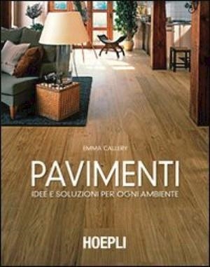 PAVIMENTI | 9788820341121 | CALLERY EMMA
