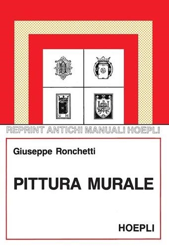 PITTURA MURALE | 9788820321130 | RONCHETTI GIUSEPPE