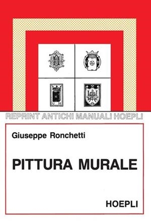 PITTURA MURALE | 9788820321130 | RONCHETTI GIUSEPPE