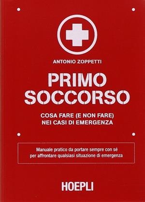 PRIMO SOCCORSO | 9788820351649 | ZOPPETTI ANTONIO