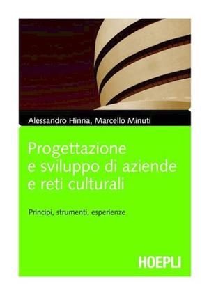 PROGETTAZIONE E SVILUPPO DI AZIENDE E RETI CULTURALI | 9788820342821 | VV.AA.