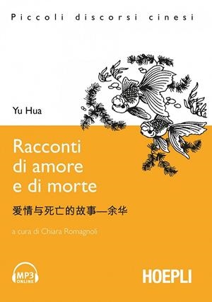RACCONTI DI AMORE E DI MORTE | 9788820343651 | YU HUA