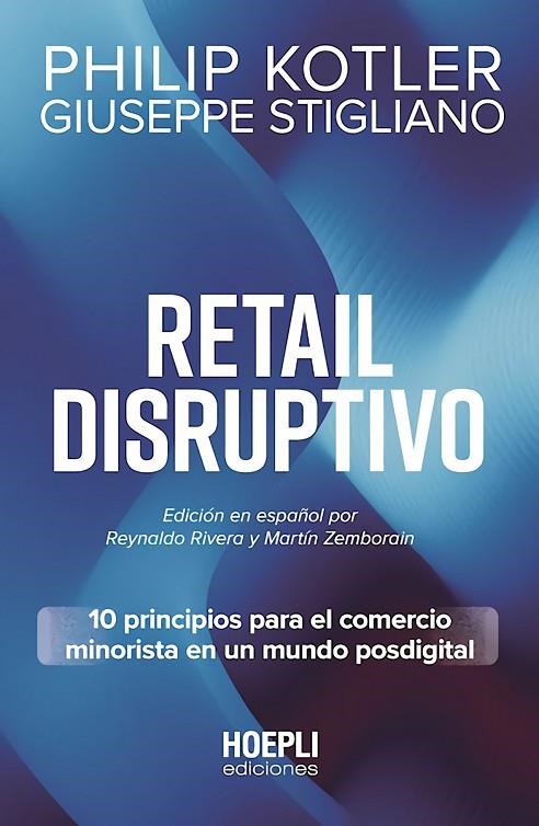 RETAIL DISRUPTIVO | 9791254990711 | PHILIP KOTLER