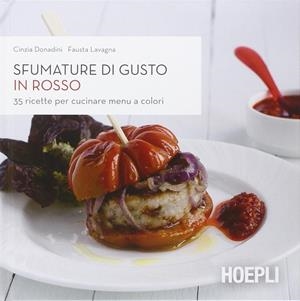 SFUMATURE DI GUSTO. IN ROSSO | 9788820363499 | VV.AA.