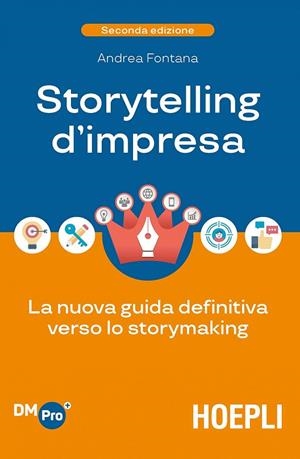 STORYTELLING D'IMPRESA | 9788820396299 | ANDREA FONTANA