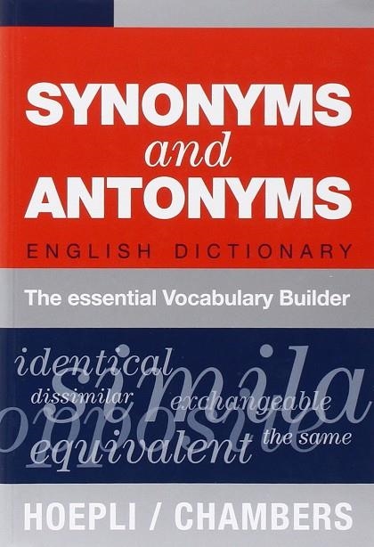 SYNONYMS AND ANTONYMS ENGLISH DICTIONARY | 9788820335793 | VV.AA.