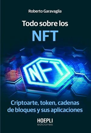 TODO SOBRE LOS NFT | 9791254990056 | ROBERTO GARAVAGLIA
