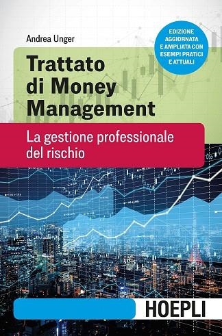 TRATTATO DI MONEY MANAGEMENT | 9788820386412 | ANDREA UNGER