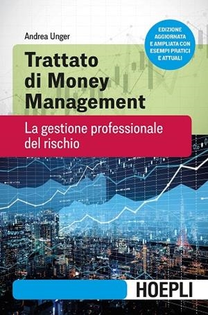 TRATTATO DI MONEY MANAGEMENT | 9788820386412 | ANDREA UNGER