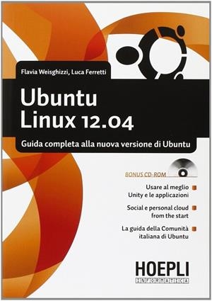 UBUNTU LINUX 12.04 | 9788820351779 | VV.AA.