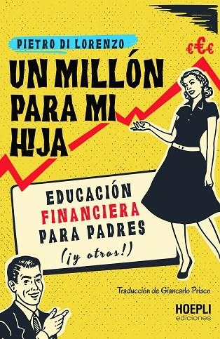 UN MILLON PARA MI HIJA | 9791254990025 | PIETRO DI LORENZO