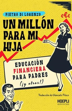 UN MILLON PARA MI HIJA | 9791254990025 | PIETRO DI LORENZO