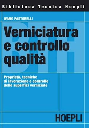 VERNICIATURA E CONTROLLO QUALITÁ | 9788820334291 | PASTORELLI IVANO