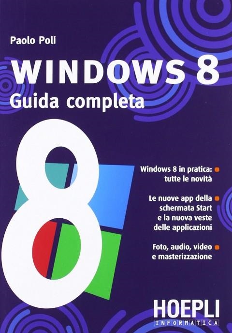 WINDOWS 8 | 9788820352547 | POLI PAOLO