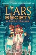 THE LIARS SOCIETY 03: A SECRET ESCAPE | 9781546198574 | ALYSON GERBER