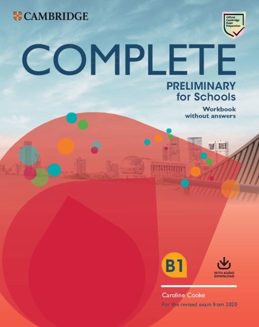 PRELIMINARY  COMPLETE, FOR SCHOOLS STUDENT'S BOOK WITHOUT ANSWERS WITH ONLINE PRAC | 9781108539067 | HEYDERMAN, EMMA/MAY, PETER/COOKE, CAROLINE.