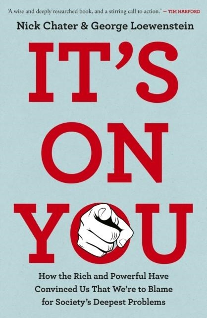 IT'S ON YOU | 9780753562154 | NICK CHATER, GEORGE LOEWENSTEIN
