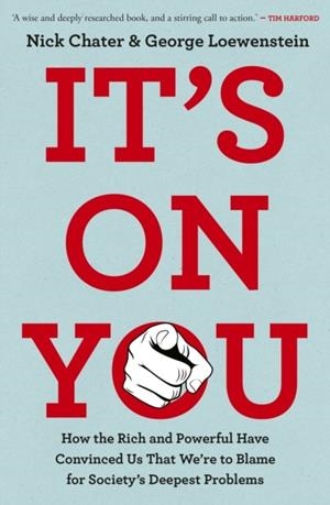 IT'S ON YOU | 9780753562154 | NICK CHATER, GEORGE LOEWENSTEIN
