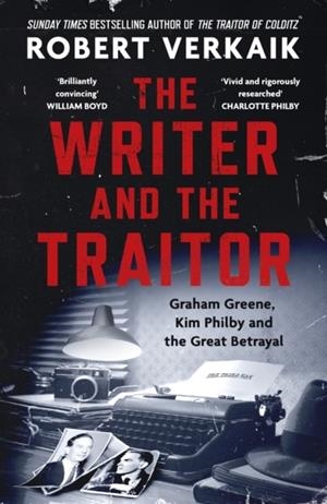 THE WRITER AND THE TRAITOR | 9781035418558 | ROBERT VERKAIK