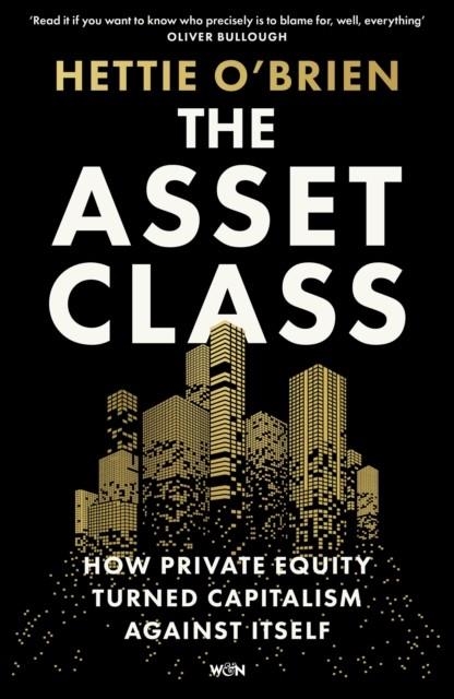 THE ASSET CLASS | 9781399619295 | HETTIE O'BRIEN