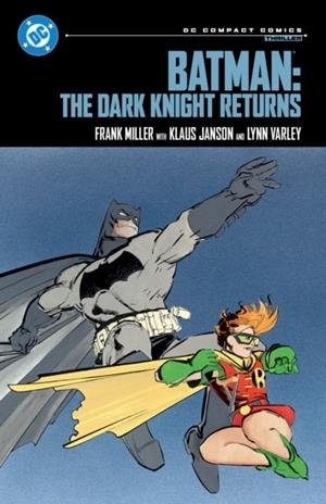 THE DARK KNIGHT RETURNS: DC COMPACT COMICS EDITION | 9781799507864 | FRANK MILLER
