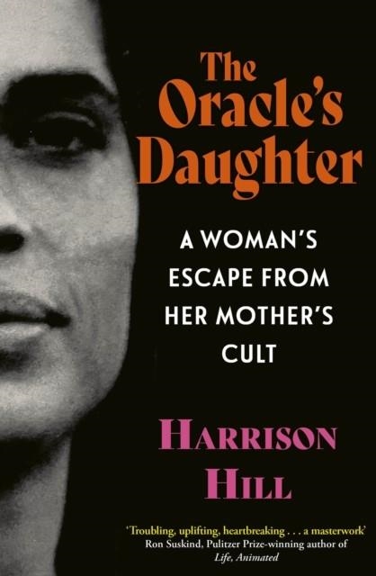 THE ORACLE'S DAUGHTER | 9780349136844 | HARRISON HILL