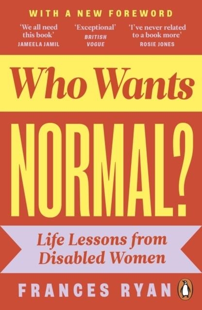 WHO WANTS NORMAL? | 9780241629451 | FRANCES RYAN