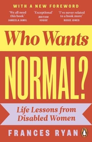 WHO WANTS NORMAL? | 9780241629451 | FRANCES RYAN