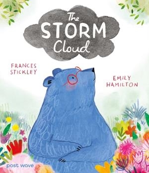 THE STORM CLOUD | 9781836270737 | FRANCES STICKLEY, EMILY HAMILTON