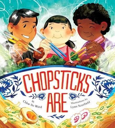 CHOPSTICKS ARE | 9781797227368 | CHLOE ITO WARD