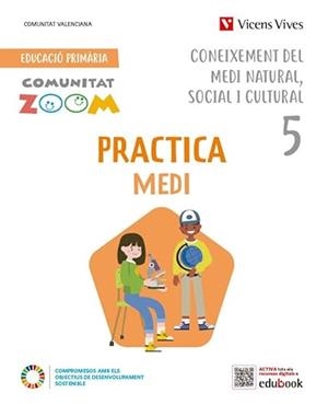 PRACTICA CONEIXEMENT DEL MEDI NATURAL SOCIAL I CULTURAL 5. VALENCIA. (COMUNITAT ZOOM) | 9788468291116