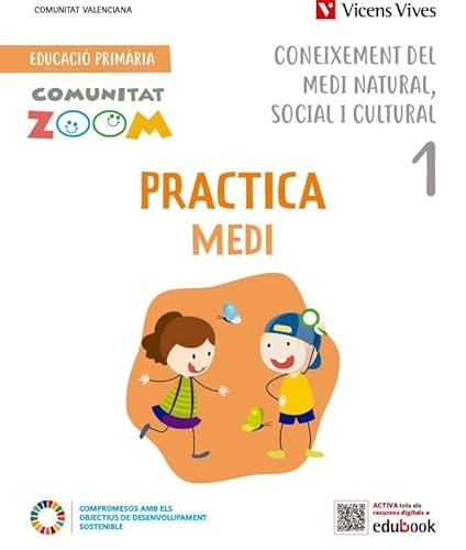 PRACTICA CONEIXEMENT DEL MEDI NATURAL SOCIAL I CULTURAL 1. VALENCIA. (COMUNITAT ZOOM) | 9788468291093