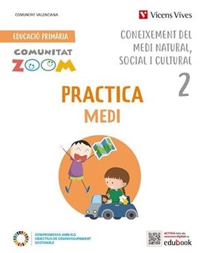 PRACTICA CONEIXEMENT DEL MEDI NATURAL SOCIAL I CULTURAL 2. VALENCIA. (COMUNITAT ZOOM) | 9788468293608