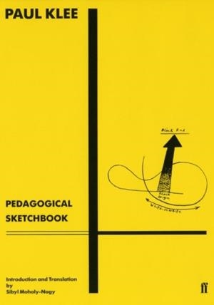 PEDAGOGICAL SKETCHBOOK | 9780571086184 | PAUL KLEE: INTRODUCTION BY SIBYL MOHOLY-NAGY