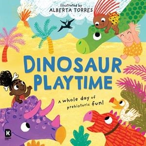 DINOSAUR PLAYTIME | 9780008751838 | HARPERCOLLINS CHILDREN’S BOOKS