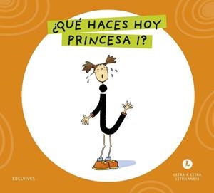 ¿QUÉ HACES HOY PRINCESA I? 202 | 9788414071540
