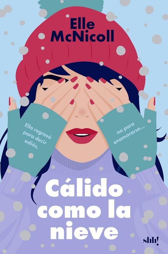 CÁLIDO COMO LA NIEVE  + 14 AÑOS  (NUEVO SELLO JUVENIL) | 9788414065402