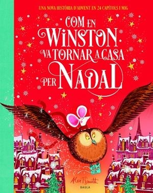 COM EN WINSTON VA TORNAR A CASA PER NADAL + 6 ANYS | 9788447955114