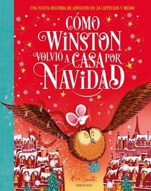 CÓMO WINSTON VOLVIÓ A CASA POR NAVIDAD + 6 AÑOS | 9788414065419