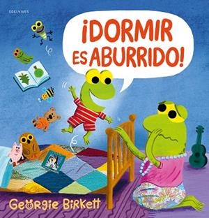 DORMIR ES ABURRIDO - 3 AÑOS | 9788414064719