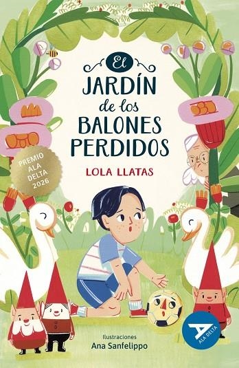 EL JARDÍN DE LOS BALONES PERDIDOS - PREMIO DE LITERATURA INFANTIL 2026 | 9788414072738 | LOLA LLATAS