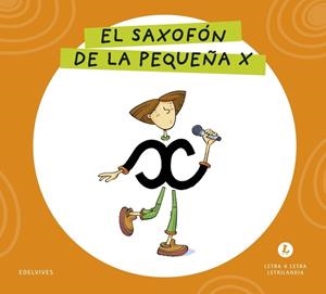EL SAXOFÓN DE LA PEQUEÑA X 2026 | 9788414071755